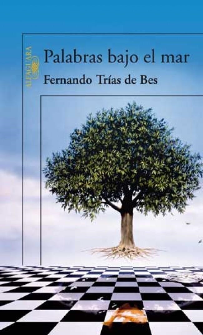 PALABRAS BAJO EL MAR | 9788420470740 | TRIAS DE BES, FERNANDO | Llibreria Drac - Librería de Olot | Comprar libros en catalán y castellano online