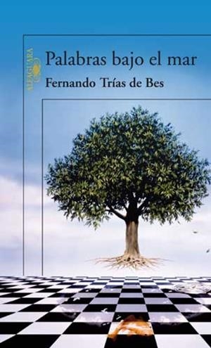 PALABRAS BAJO EL MAR | 9788420470740 | TRIAS DE BES, FERNANDO | Llibreria Drac - Librería de Olot | Comprar libros en catalán y castellano online