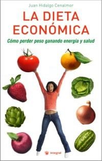 DIETA ECONOMICA, LA | 9788478717262 | HIDALGO, JUAN | Llibreria Drac - Llibreria d'Olot | Comprar llibres en català i castellà online