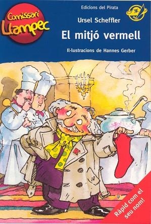 MITJO VERMELL, EL (COMISSARI LLAMPEC 1) | 9788496569317 | SCHEFFLER, URSEL | Llibreria Drac - Librería de Olot | Comprar libros en catalán y castellano online