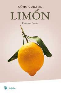 COMO CURA EL LIMON | 9788478716036 | FOSSAS FRANCESC | Llibreria Drac - Librería de Olot | Comprar libros en catalán y castellano online