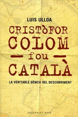 CRISTOFOR COLOM FOU CATALA | 9788485031627 | ULLOA, LUIS | Llibreria Drac - Llibreria d'Olot | Comprar llibres en català i castellà online