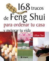 168 TRUCOS DE FENG SHUI | 9788478714650 | TOO LILLIAN | Llibreria Drac - Llibreria d'Olot | Comprar llibres en català i castellà online