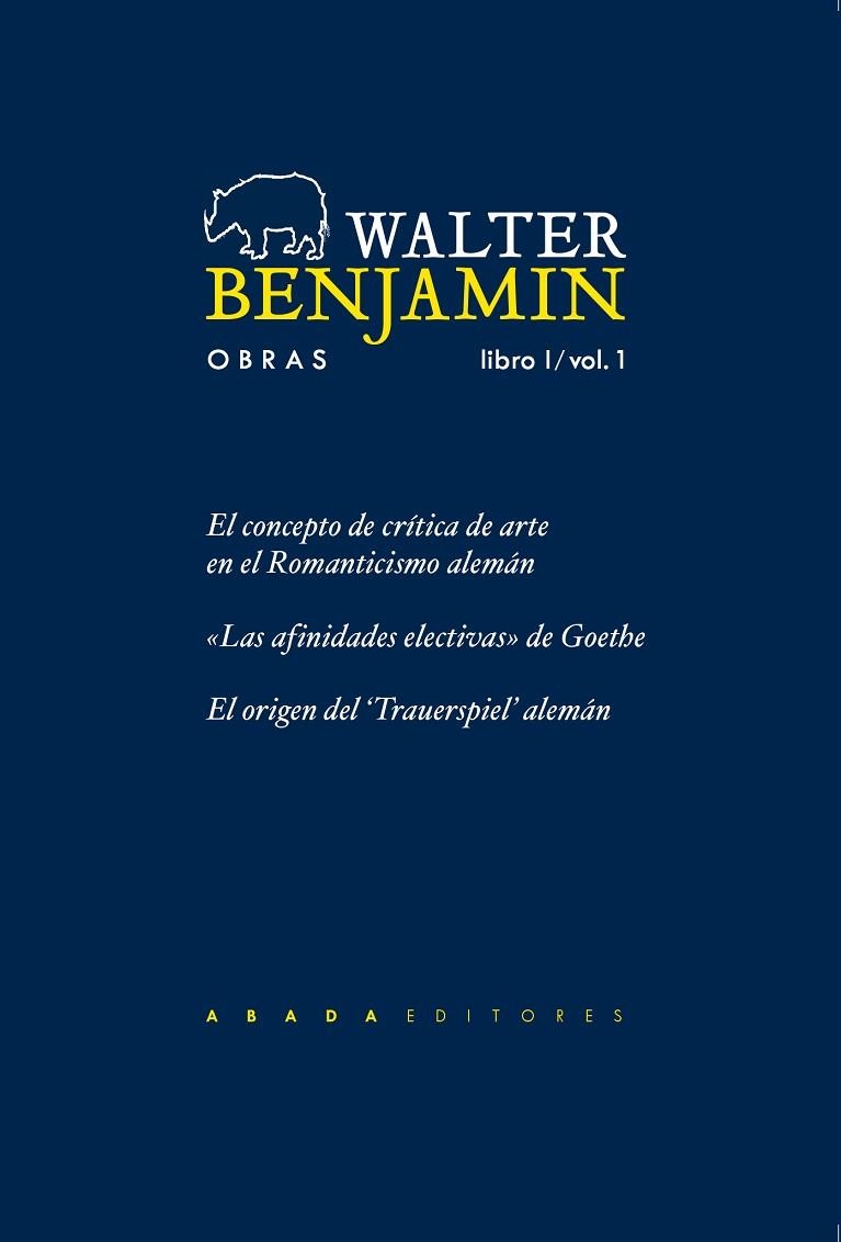 BENJAMIN: OBRAS. LIBRO I / VOL.I | 9788496258594 | BENJAMIN, WALTER | Llibreria Drac - Llibreria d'Olot | Comprar llibres en català i castellà online