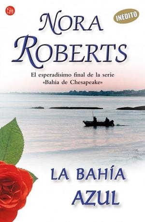 BAHIA AZUL, LA | 9788466318167 | ROBERTS, NORA | Llibreria Drac - Librería de Olot | Comprar libros en catalán y castellano online