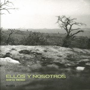 ELLOS Y NOSOTROS | 9788498011227 | MORO, SOFIA | Llibreria Drac - Librería de Olot | Comprar libros en catalán y castellano online