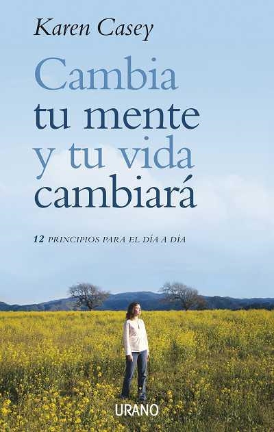 CAMBIA TU MENTE Y TU VIDA CAMBIA | 9788479536251 | CASEY, KAREN | Llibreria Drac - Librería de Olot | Comprar libros en catalán y castellano online