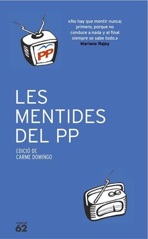MENTIDES DEL PP, LES | 9788429758610 | DOMINGO, CARME | Llibreria Drac - Librería de Olot | Comprar libros en catalán y castellano online