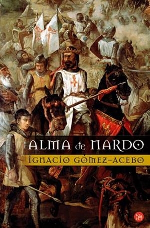 ALMA DE NARDO | 9788466318563 | GOMEZ-ACEBO, IGNACIO | Llibreria Drac - Librería de Olot | Comprar libros en catalán y castellano online