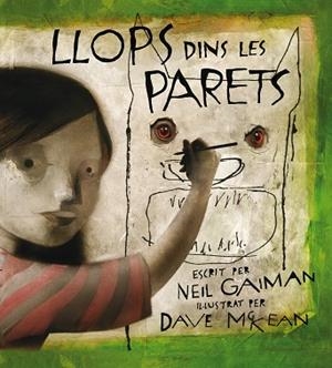 LLOPS DINS LES PARETS | 9788495825797 | GAIMAN, NEIL / MCKEAN, DAVE | Llibreria Drac - Llibreria d'Olot | Comprar llibres en català i castellà online