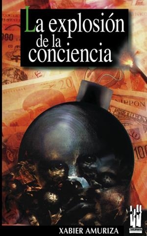 EXPLOSION DE LA CONCIENCIA, LA | 9788481361445 | AMURIZA, XABIER | Llibreria Drac - Llibreria d'Olot | Comprar llibres en català i castellà online