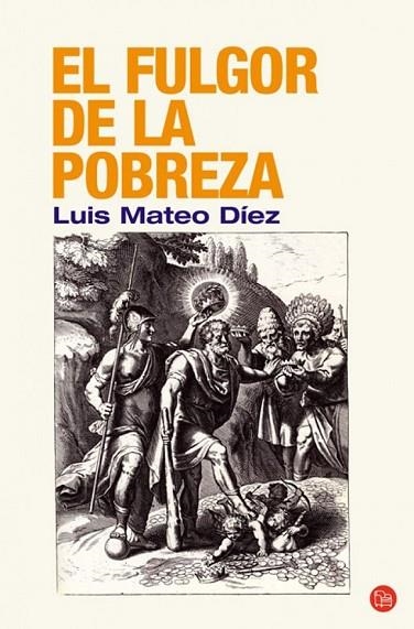 FULGOR DE LA POBREZA, EL | 9788466318761 | DIEZ, LUIS MATEO | Llibreria Drac - Llibreria d'Olot | Comprar llibres en català i castellà online