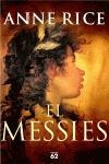 MESSIES, EL | 9788429758986 | RICE, ANNE | Llibreria Drac - Librería de Olot | Comprar libros en catalán y castellano online
