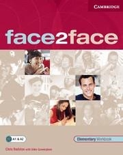FACE 2 FACE ELEMENTARY WORKBOOK | 9780521607926 | REDSTON, CHRIS | Llibreria Drac - Librería de Olot | Comprar libros en catalán y castellano online