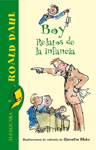 BOY. RELATOS DE LA INFANCIA | 9788420470931 | DAHL, ROALD | Llibreria Drac - Librería de Olot | Comprar libros en catalán y castellano online