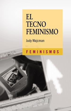 TECNOFEMINISMO, EL | 9788437623177 | WAJCMAN, JUDY | Llibreria Drac - Llibreria d'Olot | Comprar llibres en català i castellà online
