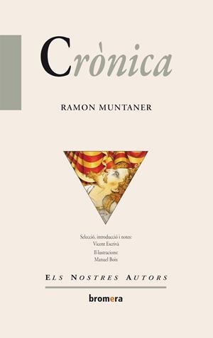 CRONICA -RAMON MUNTANER- | 9788476601020 | MUNTANER, RAMÓN | Llibreria Drac - Librería de Olot | Comprar libros en catalán y castellano online