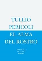 ALMA DEL ROSTRO, EL | 9788498410013 | PERICOLI, TULLIO | Llibreria Drac - Librería de Olot | Comprar libros en catalán y castellano online