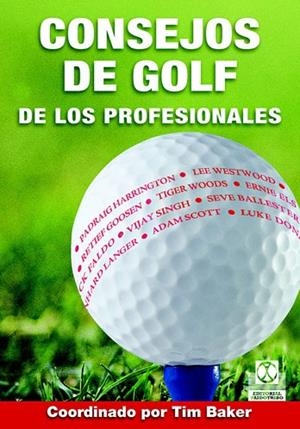 CONSEJOS DE GOLF DE LOS PROFESIONALES | 9788480198998 | BAKER, TIM (COORD.) | Llibreria Drac - Librería de Olot | Comprar libros en catalán y castellano online