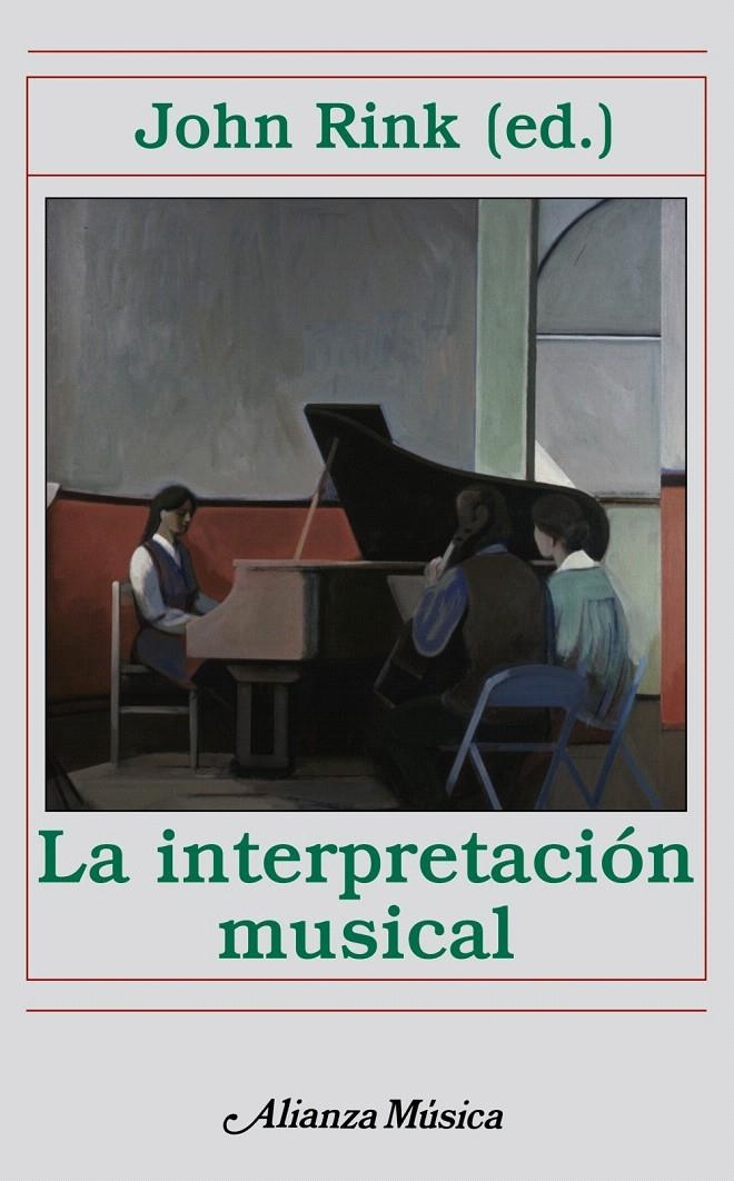 INTERPRETACIÓN MUSICAL, LA | 9788420664958 | RINK, JOHN | Llibreria Drac - Llibreria d'Olot | Comprar llibres en català i castellà online