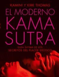 MODERNO KAMA SUTRA | 9788441424920 | THOMAS, KAMINI I KIRK | Llibreria Drac - Librería de Olot | Comprar libros en catalán y castellano online