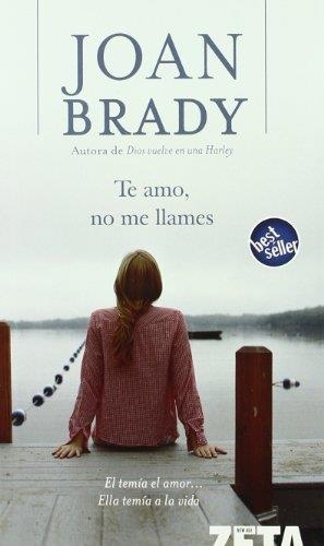 TE AMO NO ME LLAMES | 9788496546950 | BRADY, JOAN | Llibreria Drac - Librería de Olot | Comprar libros en catalán y castellano online
