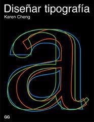 DISEÑAR TIPOGRAFIA | 9788425220722 | CHENG, KAREN | Llibreria Drac - Librería de Olot | Comprar libros en catalán y castellano online
