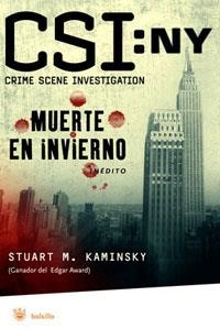 MUERTE EN INVIERNO. CSI NY | 9788478717699 | KAMINSKY, STUART M. | Llibreria Drac - Llibreria d'Olot | Comprar llibres en català i castellà online