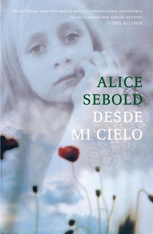 DESDE MI CIELO | 9788439720423 | SEBOLD, ALICE | Llibreria Drac - Librería de Olot | Comprar libros en catalán y castellano online