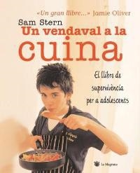 VENDAVAL A LA CUINA, UN | 9788478716388 | STERN, SAM | Llibreria Drac - Llibreria d'Olot | Comprar llibres en català i castellà online