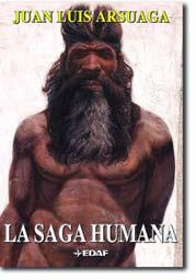 SAGA HUMANA, LA | 9788441418219 | ARSUAGA, JUAN LUIS | Llibreria Drac - Llibreria d'Olot | Comprar llibres en català i castellà online