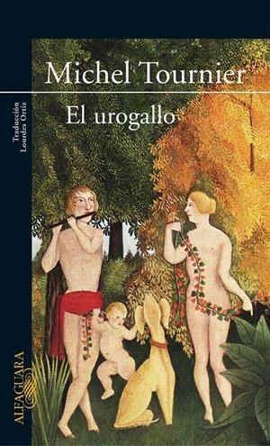 UROGALLO, EL | 9789870401544 | TOURNIER, MICHEL | Llibreria Drac - Librería de Olot | Comprar libros en catalán y castellano online