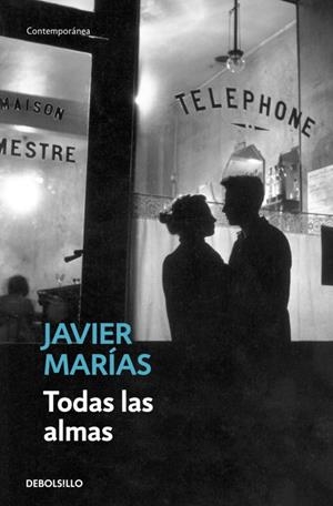 TODAS LAS ALMAS | 9788483461396 | MARIAS, JAVIER | Llibreria Drac - Llibreria d'Olot | Comprar llibres en català i castellà online
