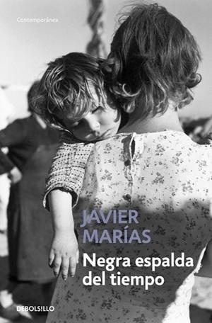 NEGRA ESPALDA EN EL TIEMPO | 9788483461730 | MARIAS, JAVIER | Llibreria Drac - Llibreria d'Olot | Comprar llibres en català i castellà online