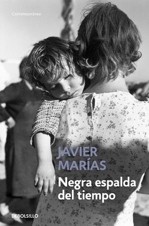 NEGRA ESPALDA EN EL TIEMPO | 9788483461730 | MARIAS, JAVIER | Llibreria Drac - Llibreria d'Olot | Comprar llibres en català i castellà online