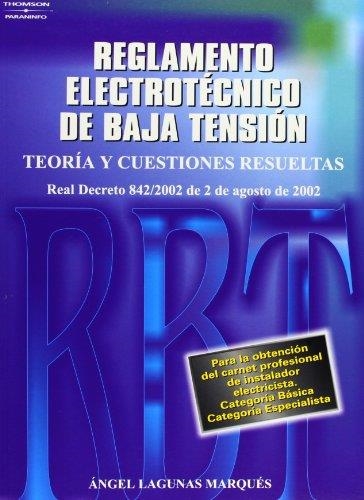 REGLAMENTO ELECTROTECNICO DE BAJA TENSION. TEORIA Y C.[REBT] | 9788428328500 | LAGUNAS, ANGEL | Llibreria Drac - Librería de Olot | Comprar libros en catalán y castellano online