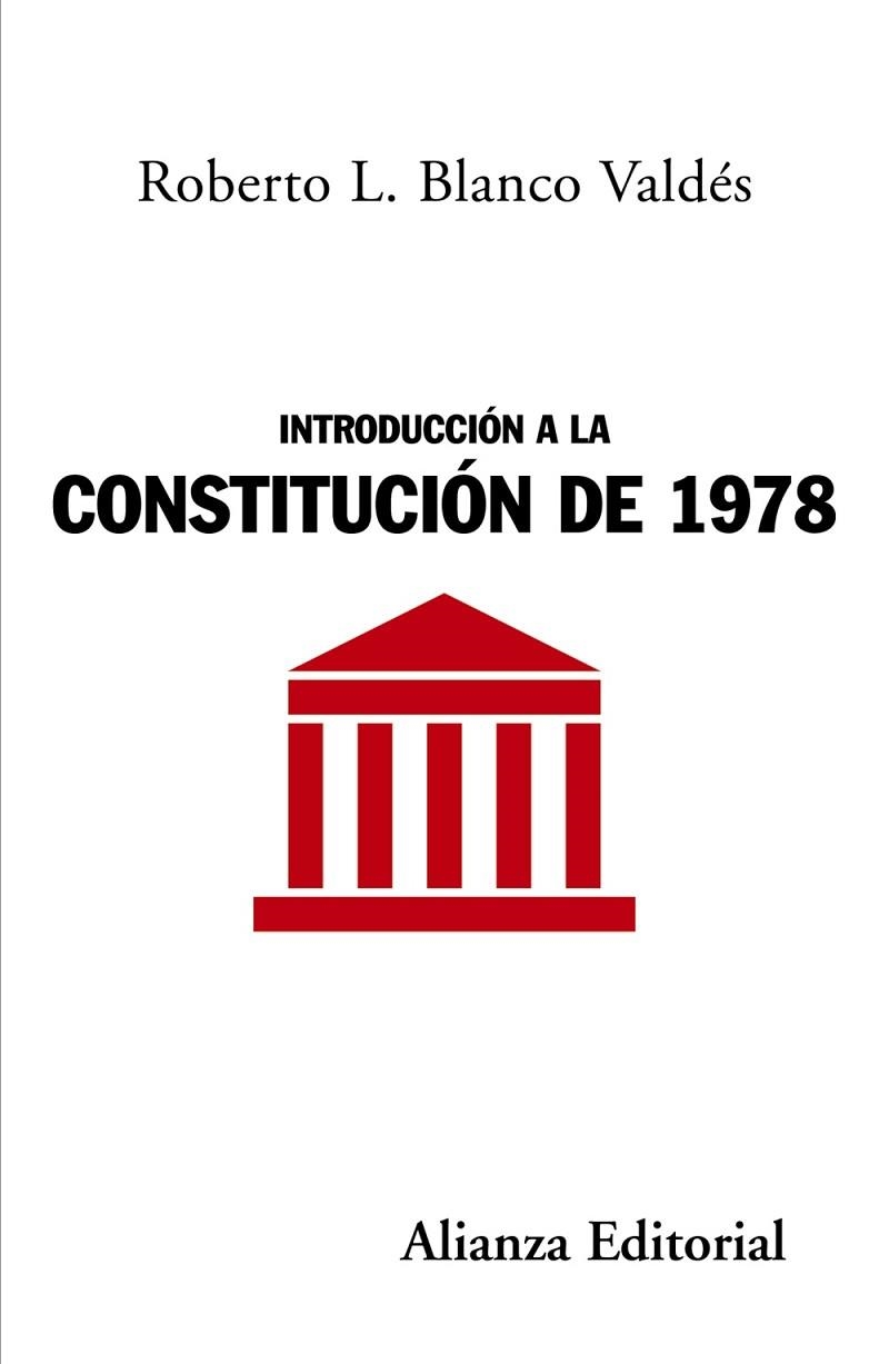 INTRODUCCION A LA CONSTITUCION DE 1978 | 9788420648613 | BLANCO, ROBERTO L. | Llibreria Drac - Librería de Olot | Comprar libros en catalán y castellano online
