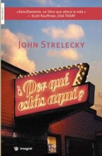POR QUE ESTAS AQUI | 9788478718023 | STRELECKY, JOHN P. | Llibreria Drac - Llibreria d'Olot | Comprar llibres en català i castellà online