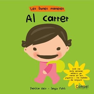 AL CARRER | 9788498250954 | FOLCH, SERGIO/GEIS, PATRICIA (IL.) | Llibreria Drac - Librería de Olot | Comprar libros en catalán y castellano online