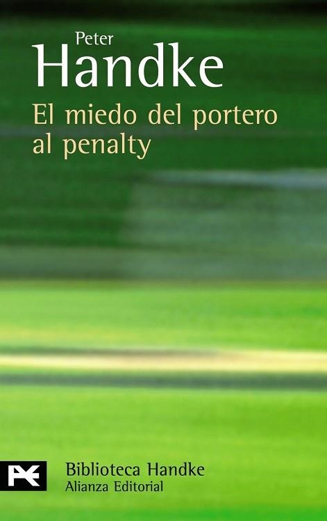 MIEDO DEL PORTERO AL PENALTY, EL | 9788420660813 | HANDKE, PETER | Llibreria Drac - Librería de Olot | Comprar libros en catalán y castellano online
