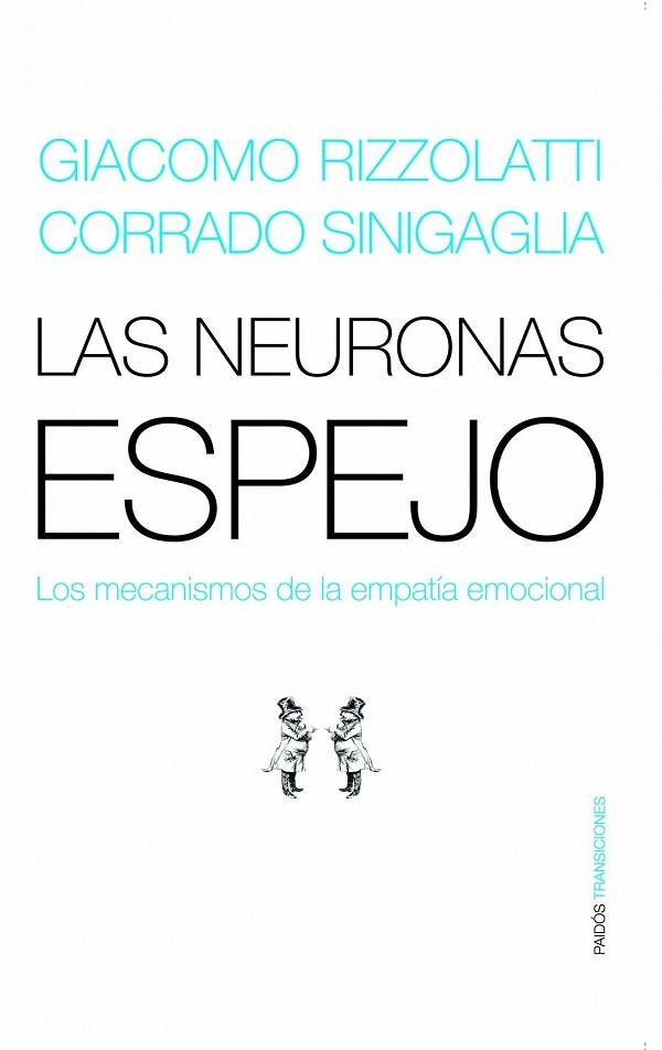 NEURONAS ESPEJO, LAS | 9788449319440 | RIZZOLATTI, G./SINIGAGLIA, C. | Llibreria Drac - Llibreria d'Olot | Comprar llibres en català i castellà online