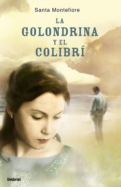 GOLONDRINA Y EL COLIBRI, LA | 9788489367135 | MONTEFIORE, SANTA | Llibreria Drac - Librería de Olot | Comprar libros en catalán y castellano online