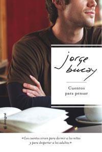 CUENTOS PARA PENSAR | 9788478718191 | BUCAY, JORGE | Llibreria Drac - Llibreria d'Olot | Comprar llibres en català i castellà online