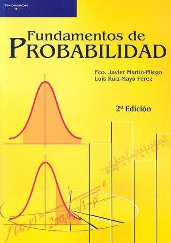 FUNDAMENTOS DE PROBABILIDAD | 9788497325004 | MARTIN-PLIEGO LOPEZ, FRANCISCO JAVIER | Llibreria Drac - Librería de Olot | Comprar libros en catalán y castellano online