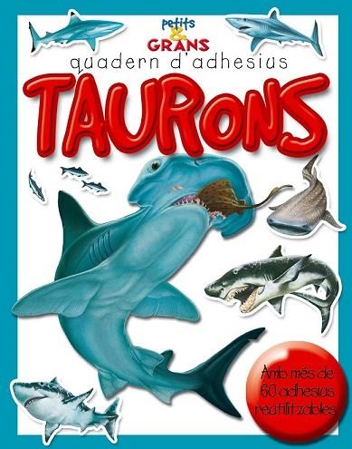 TAURONS QUADERNS D'ADHESIUS | 9788498251074 | AA.VV. | Llibreria Drac - Llibreria d'Olot | Comprar llibres en català i castellà online