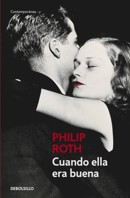 CUANDO ELLA ERA BUENA | 9788483461815 | ROTH, PHILIP | Llibreria Drac - Llibreria d'Olot | Comprar llibres en català i castellà online