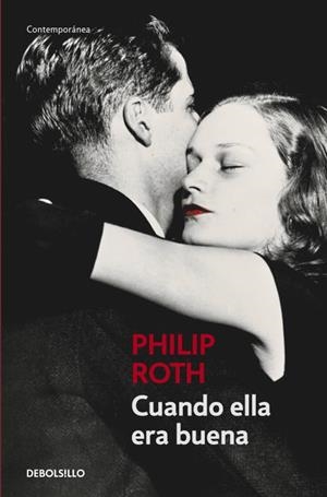 CUANDO ELLA ERA BUENA | 9788483461815 | ROTH, PHILIP | Llibreria Drac - Llibreria d'Olot | Comprar llibres en català i castellà online