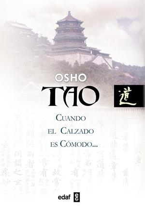 TAO CUANDO EL CALZADO ES COMODO... | 9788441418578 | OSHO | Llibreria Drac - Llibreria d'Olot | Comprar llibres en català i castellà online