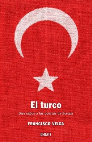 TURCO, EL | 9788483066706 | VEIGA, FRANCISCO | Llibreria Drac - Librería de Olot | Comprar libros en catalán y castellano online
