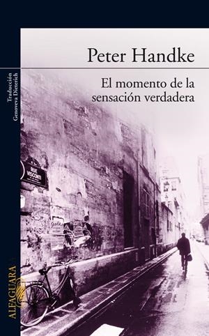 MOMENTO SENSACION VERDADERA, EL | 9788420470122 | HANDKE, PETER | Llibreria Drac - Llibreria d'Olot | Comprar llibres en català i castellà online